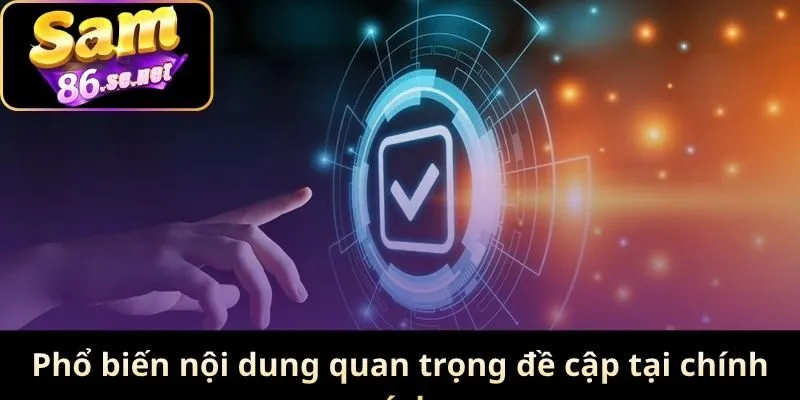 Phổ biến nội dung quan trọng đề cập tại chính sách